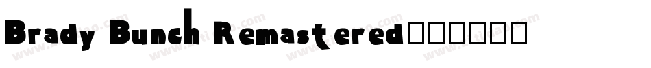 Brady Bunch Remastered字体转换